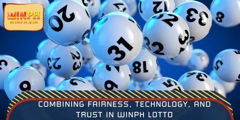 Combining fairness, technology, and trust in WINPH Lotto