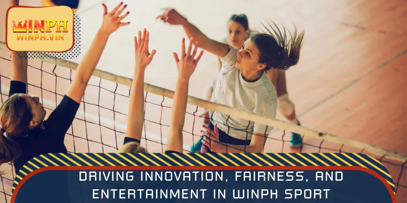 Driving innovation, fairness, and entertainment in WINPH sport